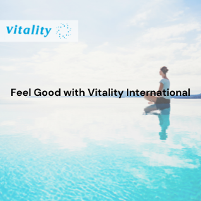 Feel Good with Vitality International