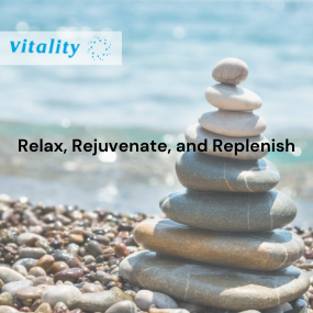 Relax, Rejuvenate, and Replenish…